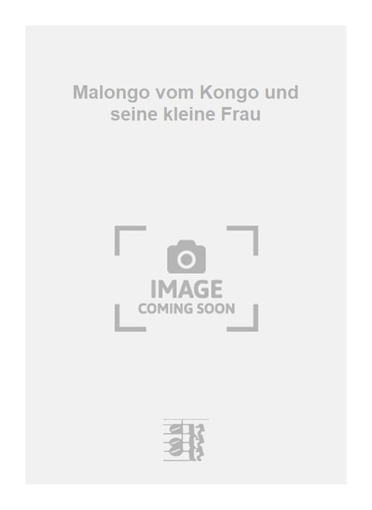 Malongo vom Kongo und seine kleine Frau